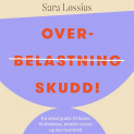 Overskudd! - En enkel guide til bedre livsbalanse, mindre stress og mer kontroll av Sara Lossius (Nedlastbar lydbok)