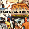 Kaperkapteinen av Frederick Marryat (Nedlastbar lydbok)