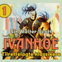 Ivanhoe av Walter Scott (Nedlastbar lydbok)