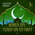 Boken om Tusen og en natt 3 av Flere (Nedlastbar lydbok) Boken om Tusen og en natt 3 av Flere (Nedlastbar lydbok)