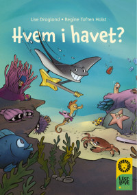 Leseløve nivå 1 - Hvem i havet?