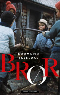 Brør av Gudmund Skjeldal (Innbundet) Brør av Gudmund Skjeldal (Innbundet)