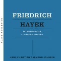 Friedrich Hayek - Betingelsene for et liberalt samfunn av Hans Chr. Garmann Johnsen (Nedlastbar lydbok) Friedrich Hayek - Betingelsene for et liberalt samfunn av Hans Chr. Garmann Johnsen (Nedlastbar lydbok)