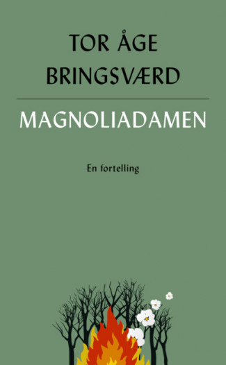 Magnoliadamen av Tor Åge Bringsværd (Innbundet)