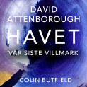 Havet - vår siste villmark av David Attenborough og Colin Butfield (Nedlastbar lydbok)