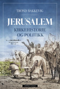 Jerusalem av Trond Bakkevig (Heftet) Jerusalem av Trond Bakkevig (Heftet)