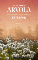 Ulvespor av Ingeborg Arvola (Ebok) Ulvespor av Ingeborg Arvola (Ebok)