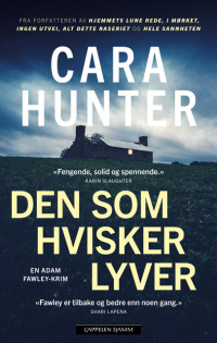 Den som hvisker lyver