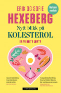 Nytt blikk på kolesterol av Erik Hexeberg og Sofie Hexeberg (Heftet) Nytt blikk på kolesterol av Erik Hexeberg og Sofie Hexeberg (Heftet)