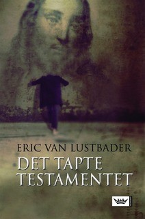 Det tapte Testamentet av Eric van Lustbader (Innbundet)