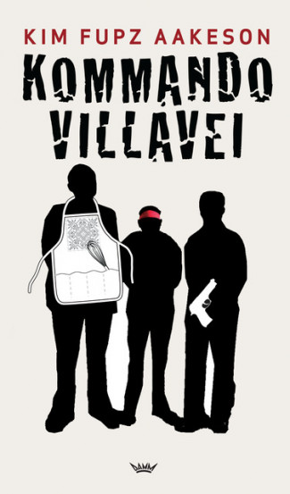 Kommando Villavei av Kim Fupz Aakeson (Innbundet) Kommando Villavei av Kim Fupz Aakeson (Innbundet)