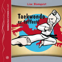 Taekwondo er tøffest!
