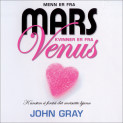Menn er fra Mars, kvinner er fra Venus av John Gray (Nedlastbar lydbok) Menn er fra Mars, kvinner er fra Venus av John Gray (Nedlastbar lydbok)