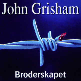 Broderskapet av John Grisham (Nedlastbar lydbok)