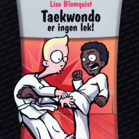 Taekwondo er ingen lek