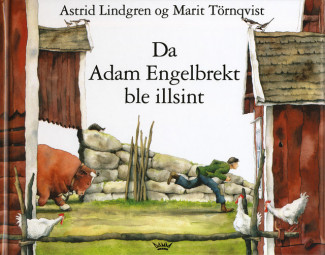 Da Adam Engelbrekt ble illsint av Astrid Lindgren (Innbundet)