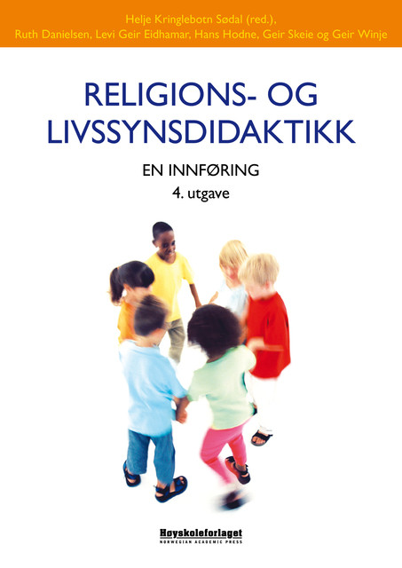 Religioner Og Livssyn I Skolehverdagen Av Helje Kringlebotn Sødal Cappelen Damm 