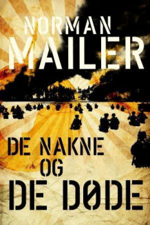 De Nakne Og De Dode Av Norman Mailer Innbundet Cappelen Damm Forlag