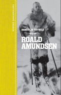 Roald Amundsen av Hans-Olav Thyvold (Ebok)