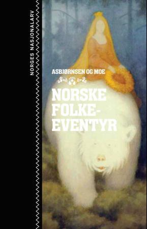 Norske folkeeventyr av Peter Christen Asbjørnsen og Jørgen Moe (Ebok)