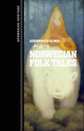 Norwegian folk tales av Peter Christen Asbjørnsen og Jørgen Moe (Ebok)
