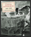 Norges fotoalbum 1930-1939 av Hege Duckert, Karianne Bjellås Gilje, Einar Lie, Atle Nielsen, Ken Opprann, Terje Svabø, Hege Ulstein og Knut Olav Åmås (Innbundet)