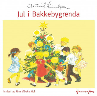 Jul i Bakkebygrenda av Astrid Lindgren (Nedlastbar lydbok)