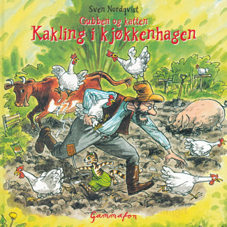 Gubben og katten - Kakling i kjøkkenhagen av Sven Nordqvist (Nedlastbar lydbok)