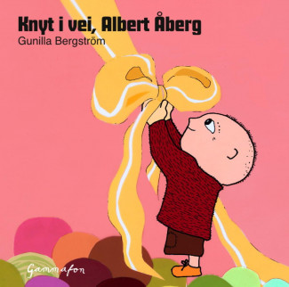 Knyt i vei, Albert Åberg! av Gunilla Bergström (Nedlastbar lydbok)