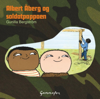 Albert Åberg og soldatpappaen av Gunilla Bergström (Nedlastbar lydbok)