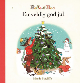 Belle & Boo - En veldig god jul av Mandy Sutcliffe (Innbundet)