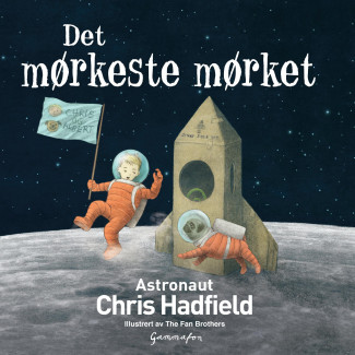 Det mørkeste mørket av Chris Hadfield (Innbundet) Det mørkeste mørket av Chris Hadfield (Innbundet)