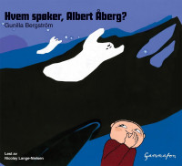 Hvem spøker, Albert Åberg?