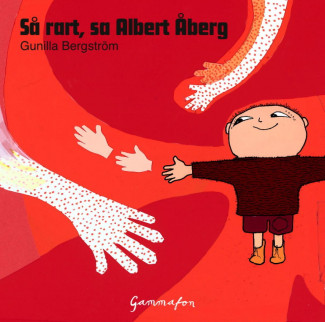 Så rart, sa Albert Åberg av Gunilla Bergström (Nedlastbar lydbok)