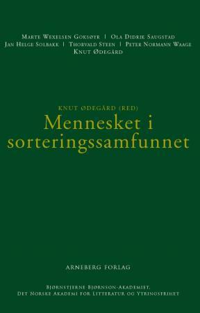 Mennesket i sorteringssamfunnet av Knut Ødegård (Heftet)