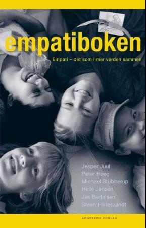 Empatiboken av Jes Bertelsen, Steen Hildebrandt, Peter Høeg, Helle Jensen, Jesper Juul og Michael Stubberup (Innbundet)