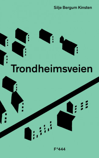 Trondheimsveien av Silje Bergum Kinsten (Innbundet)
