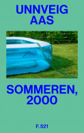 Sommeren, 2000 av Unnveig Aas (Innbundet)