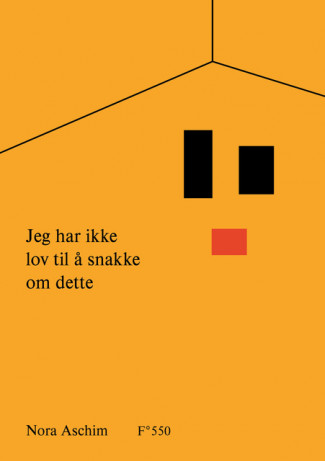 Jeg har ikke lov til å snakke om dette av Nora Aschim (Innbundet)