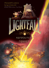 Lightfall 1: Kampen mot mørket
