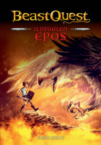 Beast Quest 6: Ildfuglen Epos