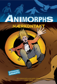 Animorphs 3: Nærkontakt
