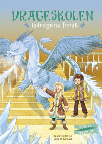 Drageskolen 9: Isdragens frost