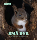 Små dyr av Roger Brendhagen og Ole Mathismoen (Innbundet) Små dyr av Roger Brendhagen og Ole Mathismoen (Innbundet)